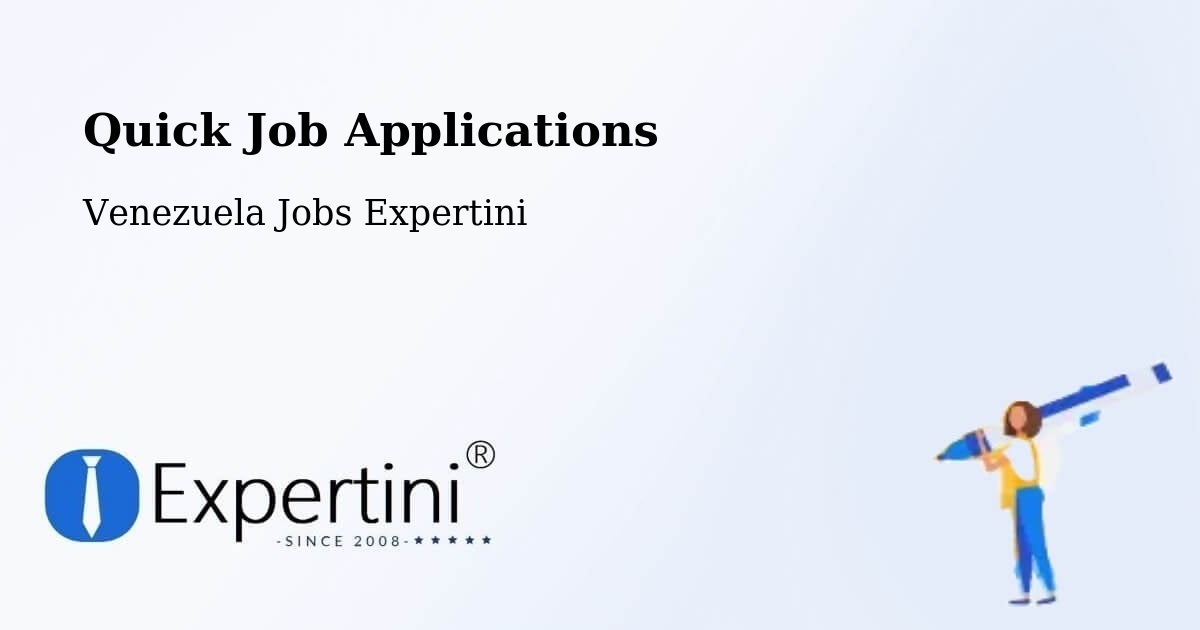 Quick Job Applications - Venezuela Jobs Expertini
